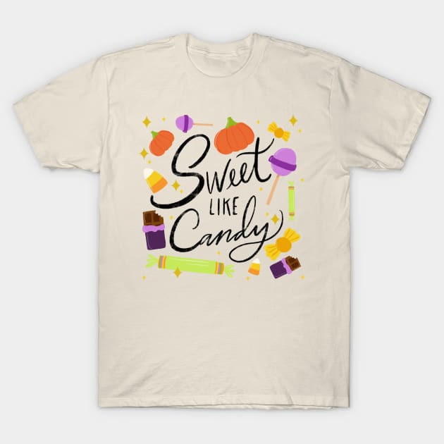 "Sweet Like Candy" - Sweet and Spooky Treats: Assorted Halloween Candies T-Shirt by Maddyslittlesketchbook